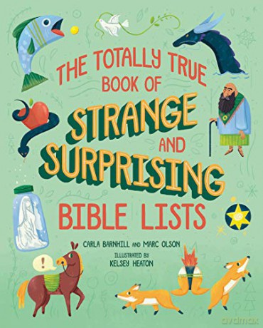 The Totally True Book of Strange and Surprising Bible Lists - Carrla Barnhill [KSIĄŻKA]