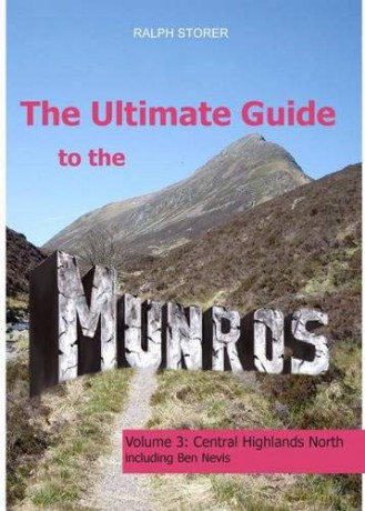 The Ultimate Guide to the Munros Volume 3: Central Highlands North - Ralph Storer [KSIĄŻKA]