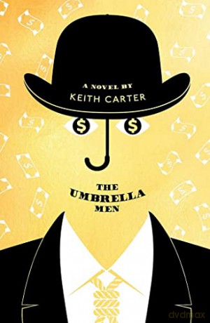 The Umbrella Men - Keith Carter [KSIĄŻKA]