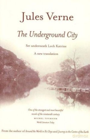 The Underground City - Jules Verne [KSIĄŻKA]