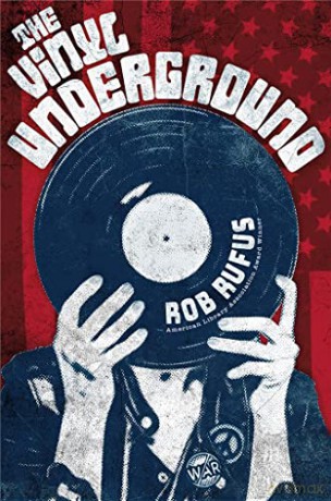 The Vinyl Underground - Rob Rufus [KSIĄŻKA]