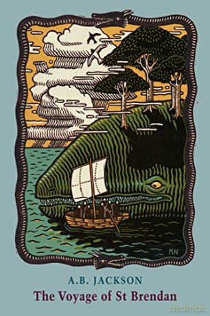 The Voyage of St Brendan: with illustrations by Kathleen Neeley - A.B. Jackson [KSIĄŻKA]