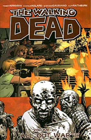 The Walking Dead Volume 20: All Out War Part 1 - Robert Kirkman [KSIĄŻKA]
