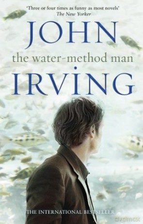 The Water-Method Man - John Irving [KSIĄŻKA]