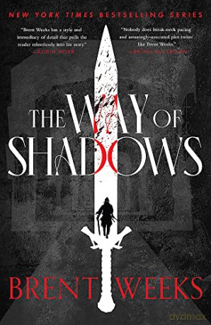 The Way Of Shadows: Book 1 of the Night Angel - Brent Weeks [KSIĄŻKA]