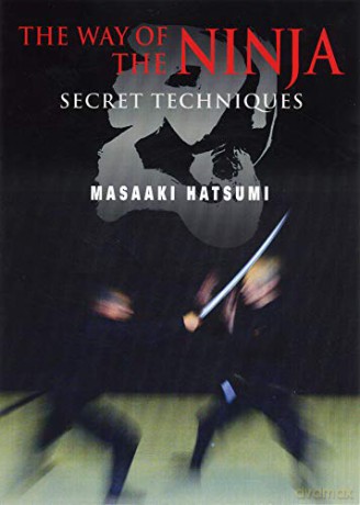 The Way of the Ninja: Secret Techniques - Masaaki Hatsumi [KSIĄŻKA]