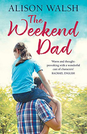 The Weekend Dad - Alison Walsh [KSIĄŻKA]