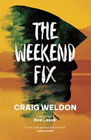 The Weekend Fix - Craig Weldon [KSIĄŻKA]