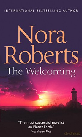 The Welcoming - Nora Roberts [KSIĄŻKA]