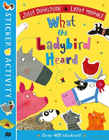 The What the Ladybird Heard Sticker Book - Julia Donaldson [KSIĄŻKA]