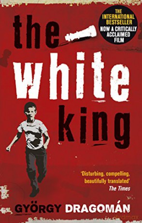 The White King - Gyorgy Dragoman [KSIĄŻKA]
