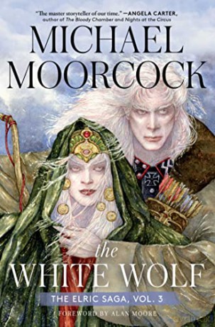 The White Wolf: The Elric Saga Part 3 - Michael Moorcock [KSIĄŻKA]