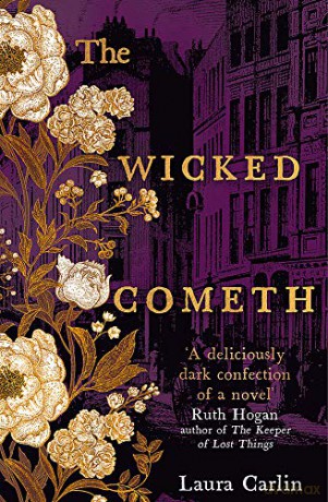 The Wicked Cometh: The addictive historical mystery - Laura Carlin [KSIĄŻKA]