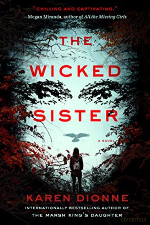 The Wicked Sister - Karen Dionne [KSIĄŻKA]