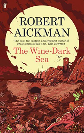 The Wine-Dark Sea - Robert Aickman [KSIĄŻKA]