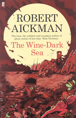 The Wine-Dark Sea - Robert Aickman [KSIĄŻKA]