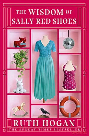 The Wisdom of Sally Red Shoes: from the author of The Keeper of Lost Things - Ruth Hogan [KSIĄŻKA]