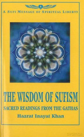 The Wisdom of Sufism - Hazrat Inayat Khan [KSIĄŻKA]
