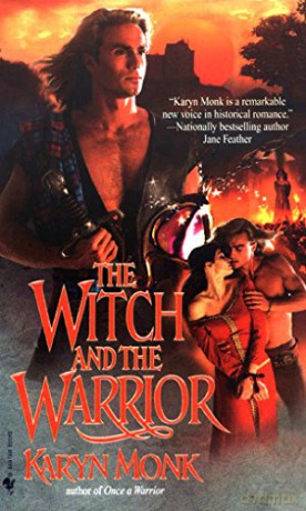 The Witch and the Warrior: A Novel: 2 - Karyn Monk [KSIĄŻKA]