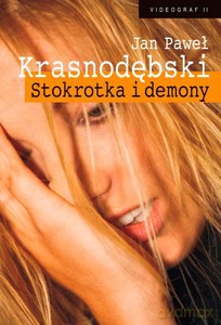 Stokrotka i demony  - Krasnodębski Jan Paweł [KSIĄŻKA]