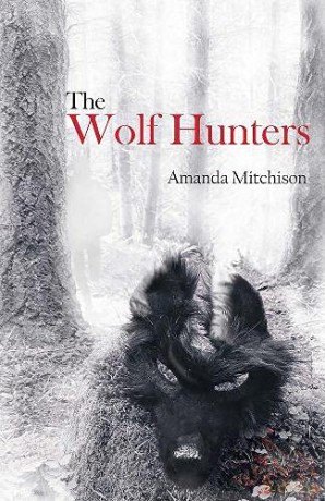 The Wolf Hunters - Amanda Mitchison [KSIĄŻKA]