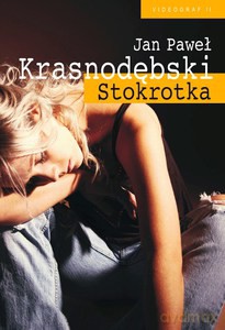 Stokrotka. Rok z życia narkomanki (Wyd.2)  - Krasnodębski Jan Paweł [KSIĄŻKA]