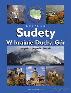 Sudety. W krainie Ducha Gór  - Majcher Jarek [KSIĄŻKA]