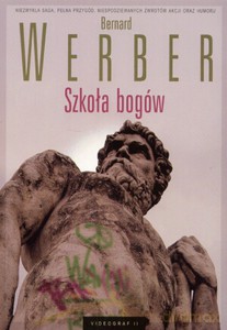 Szkoła bogów  - Werber Bernard [KSIĄŻKA]