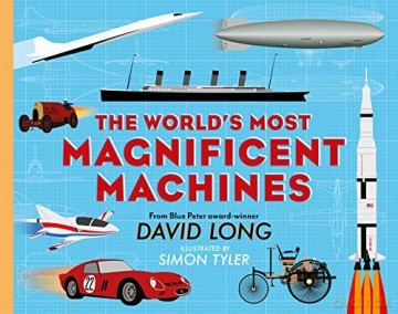 The World's Most Magnificent Machines - David Long [KSIĄŻKA]