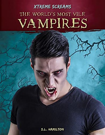 The World's Most Vile Vampires - S.L. Hamilton [KSIĄŻKA]