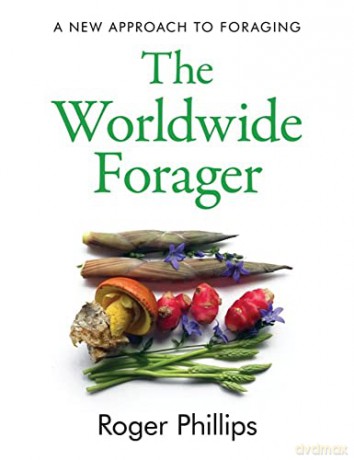 The Worldwide Forager - Roger Phillips [KSIĄŻKA]