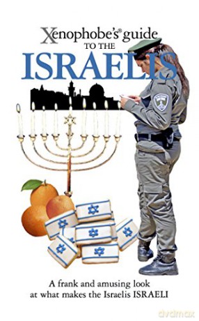 The Xenophobe's Guide to the Israelis - Aviv Ben Zeev [KSIĄŻKA]