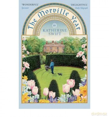 TheMorville Year by Swift, Katherine - Katherine Swift [KSIĄŻKA]