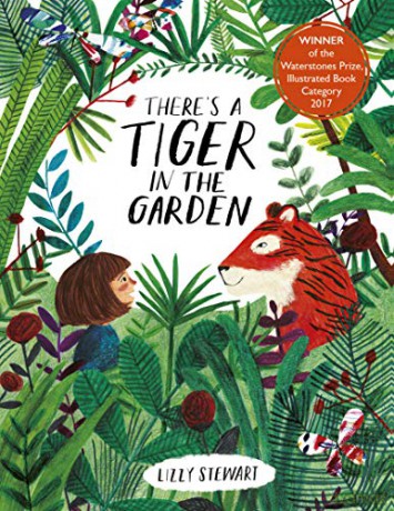 There's a Tiger in the Garden: 1 - Lizzy Stewart [KSIĄŻKA]