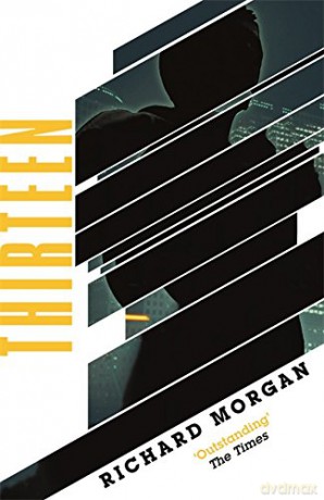 Thirteen: Previously published as BLACK MAN - Richard Morgan [KSIĄŻKA]