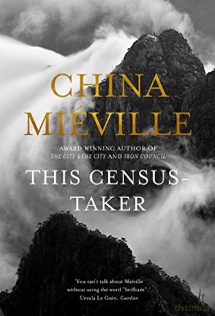This Census-Taker - China Miéville [KSIĄŻKA]
