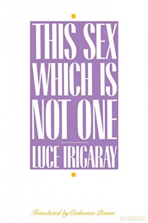 This Sex Which Is Not One - Luce Irigaray [KSIĄŻKA]