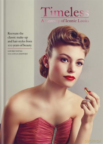 Timeless: A Century of Iconic Looks - Louise Young [KSIĄŻKA]