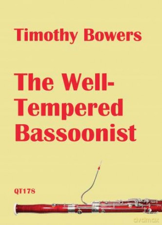 Timothy Bowers: The Well-Tempered Bassoonist - Timothy Bowers [KSIĄŻKA]