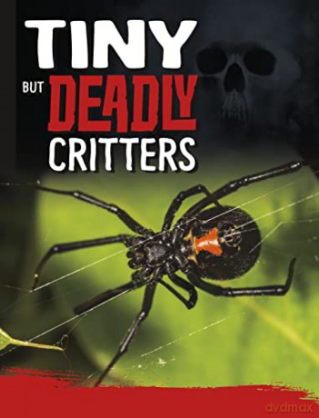 Tiny But Deadly Creatures - Charles C. Hofer [KSIĄŻKA]