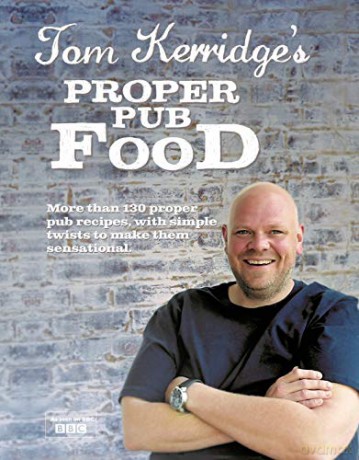 Tom Kerridge's Proper Pub Food - Tom Kerridge [KSIĄŻKA]
