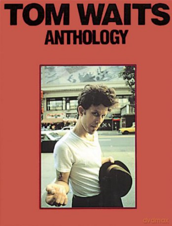Tom Waits Anthology - Tom Waits [KSIĄŻKA]