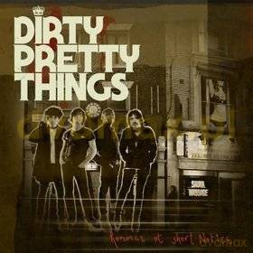 Dirty Pretty Things: Romance At Short Notice [CD]