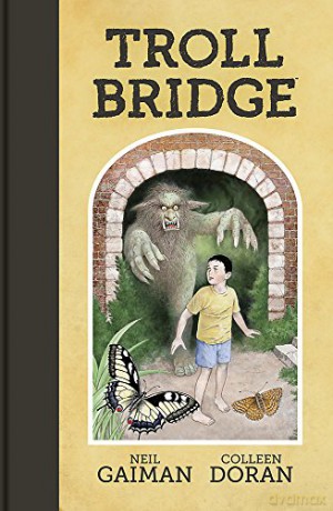 Troll Bridge - Neil Gaiman [KSIĄŻKA]