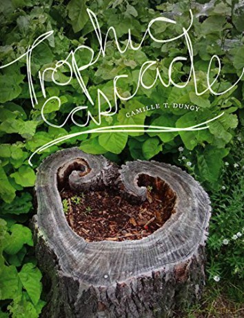 Trophic Cascade - Camille T. Dungy [KSIĄŻKA]