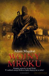Wojny mroku  - Magdoń Adam [KSIĄŻKA]