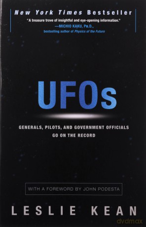 UFOs: Generals, Pilots, and Government Officials Go on the Record - Leslie Kean [KSIĄŻKA]