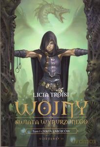 Wojny Świata Wynurzonego Tom 1. Sekta Zabójców  - Troisi Licia [KSIĄŻKA]