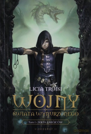 Wojny Świata Wynurzonego Tom 1. Sekta Zabójców  - Troisi Licia [KSIĄŻKA]