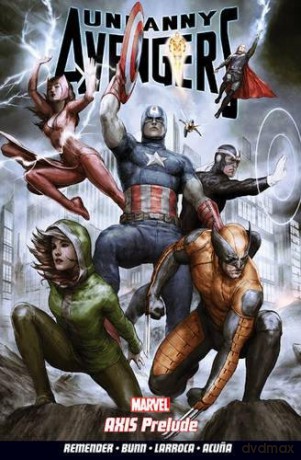 Uncanny Avengers Volume 5: AXIS Prelude - Rick Remender [KSIĄŻKA]